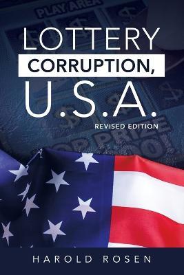 Lottery Corruption, U.S.A.: Revised Edition - Harold Rosen - cover