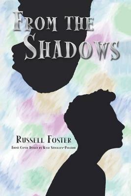 From the Shadows - Russell Foster - cover