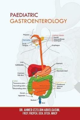 Paediatric Gastroenterology - Ahmed Izzeldin Abuelgasim - cover