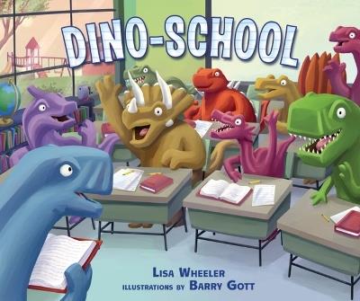 Dino-School - Lisa Wheeler - cover