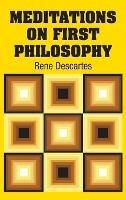 Meditations on First Philosophy - Rene Descartes - cover