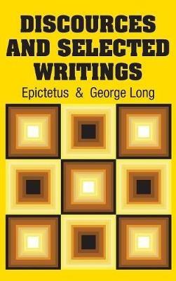 Discources and Selected Writings - Epictetus - cover