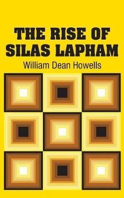 The Rise of Silas Lapham - William Dean Howells - cover
