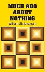 Much Ado About Nothing