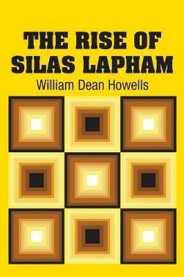 The Rise of Silas Lapham - William Dean Howells - cover