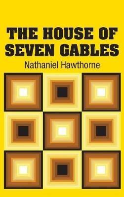 The House of Seven Gables - Nathaniel Hawthorne - cover