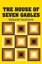 The House of Seven Gables