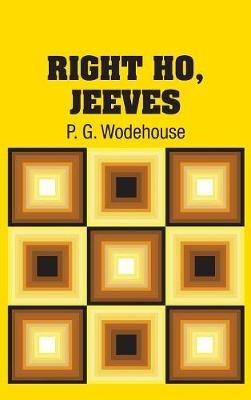 Right Ho, Jeeves - P G Wodehouse - cover