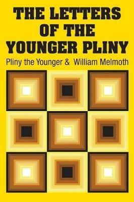 The Letters of the Younger Pliny - Pliny the Younger - cover