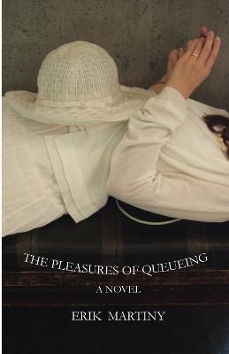 The Pleasure of Queueing - Erik Martiny - cover
