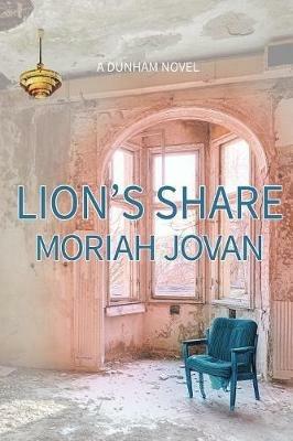 Lion's Share - Moriah Jovan - cover