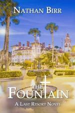 The Fountain: A Last Resort Novel
