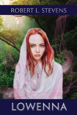Lowenna - Robert L Stevens - cover
