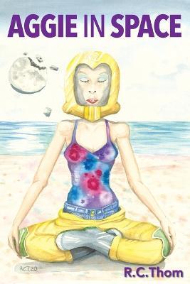 Aggie in Space - Rachel Thompson - cover