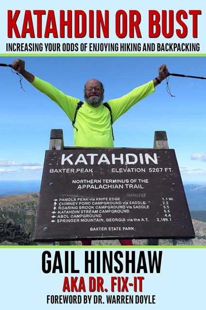 Katahdin or Bust; Increasing Your Odds of Enjoying Hiking and Backpacking