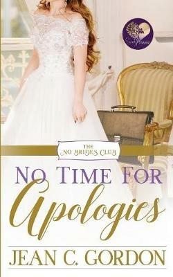 No Time for Apologies - Jean C Gordon - cover