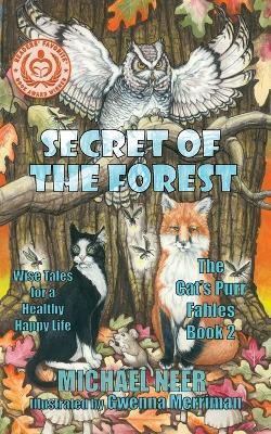 Secret of the Forest: Wise Tales for a Happy Healthy Life - Michael Neer - cover