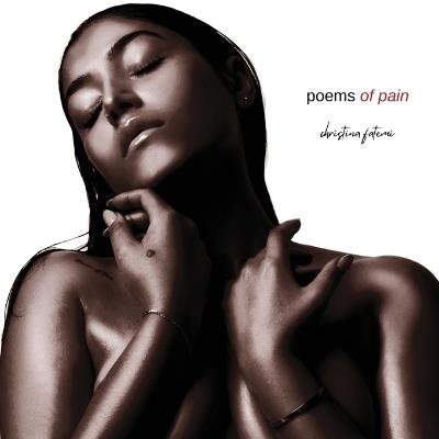 Poems of Pain - Christina Fatemi - cover