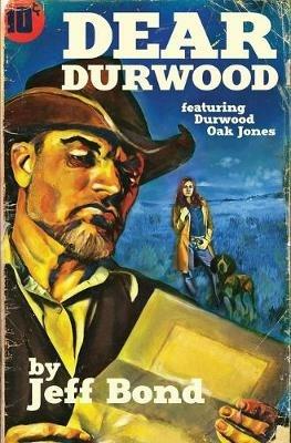 Dear Durwood - Jeff Bond - cover