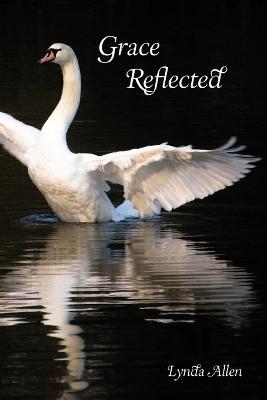 Grace Reflected - Lynda Allen - cover