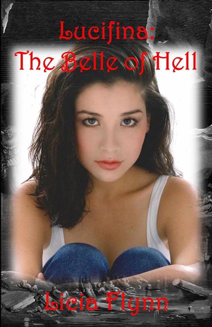 Lucifina: The Belle of Hell - Licia Flynn - ebook