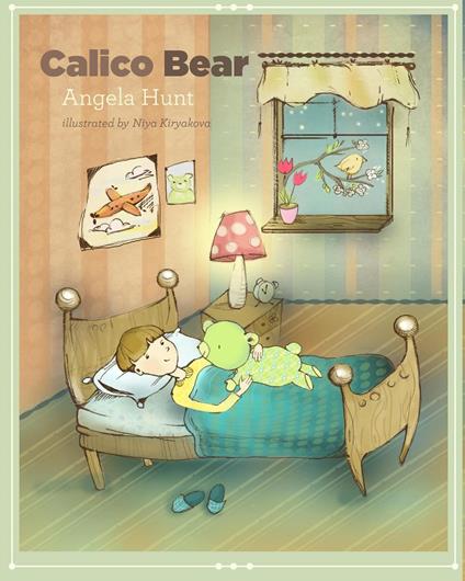 Calico Bear - Angela Hunt,Niya Kiryakova - ebook