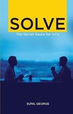 Solve: The Secret Sauce for 1 X 1s