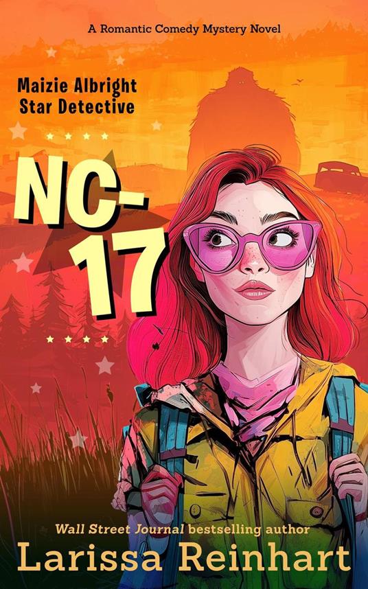 NC-17, A Romantic Comedy Mystery Novel