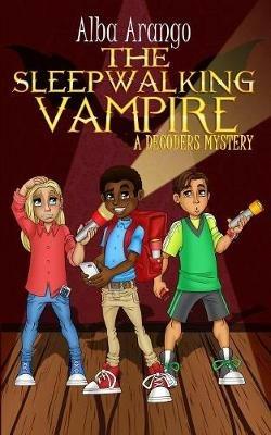 The Sleepwalking Vampire - Alba Arango - cover