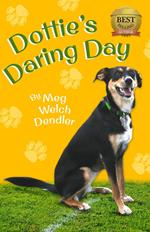 Dottie's Daring Day