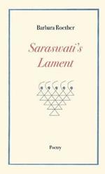 Saraswati's Lament
