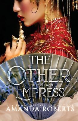 The Other Empress - Amanda Roberts - cover