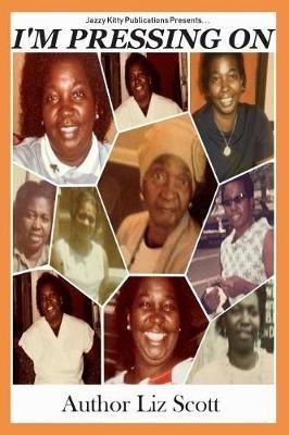 I'm Pressing On - Liz Scott - cover