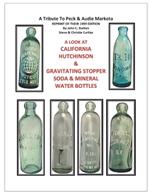 California Hutchinson & Gravitating Stopper Soda & Mineral Water Bottles