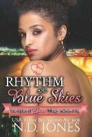 Rhythm and Blue Skies: Malcolm and Sky's Complete Story - N D Jones - cover