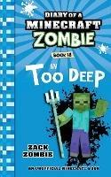 Diary of a Minecraft Zombie Book 18: In Too Deep - Zack Zombie - cover