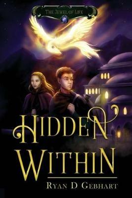 Hidden Within - Ryan D Gebhart - cover