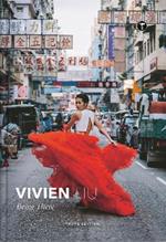 Vivien Liu: Being There: Being There