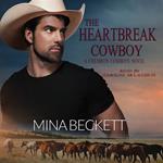 Heartbreak Cowboy:, The