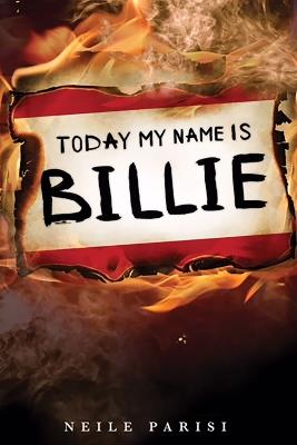 Today My Name Is Billie - Neile Parisi - cover