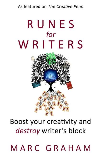 Runes for Writers: Boost Your Creativity and Destroy Writer's Block