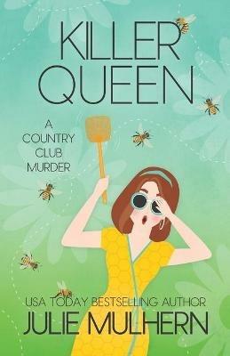 Killer Queen - Julie Mulhern - cover