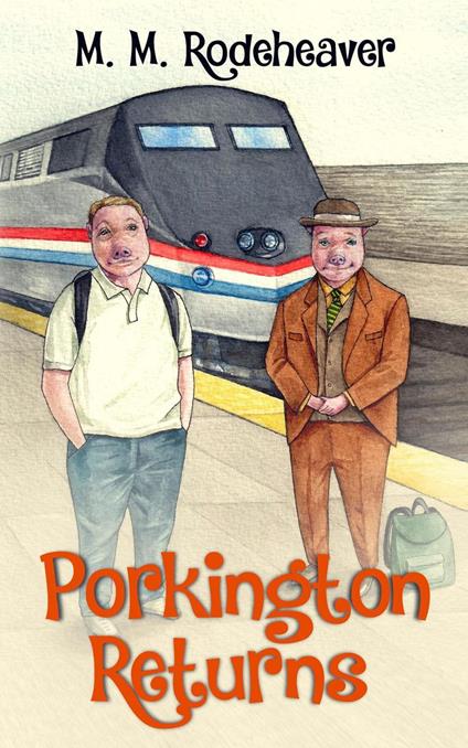 Porkington Returns - Margaret Rodeheaver - ebook