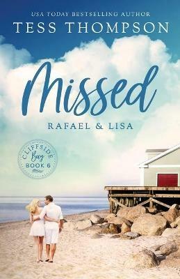 Missed: Rafael and Lisa - Tess Thompson - cover
