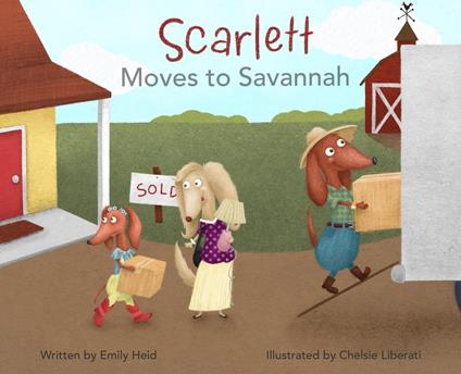 Scarlett Moves to Savannah - Emily Heid,Chelsie Liberati - ebook