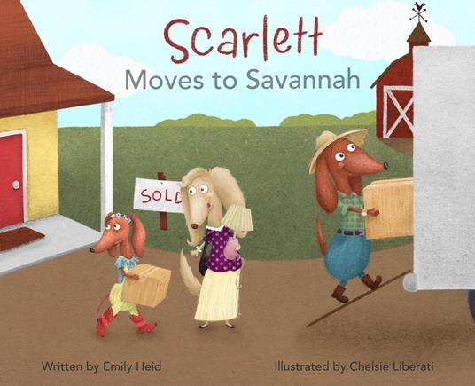 Scarlett Moves to Savannah - Emily Heid,Chelsie Liberati - ebook