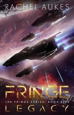 Fringe Legacy - Rachel Aukes - cover