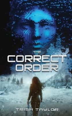 The Correct Order - Trish Taylor - cover