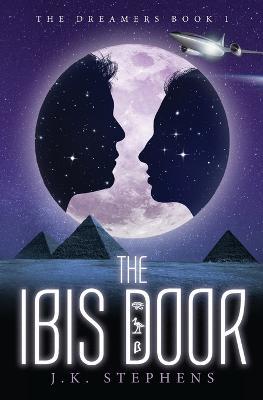 The Ibis Door: Second Edition - J K > Stephens - cover