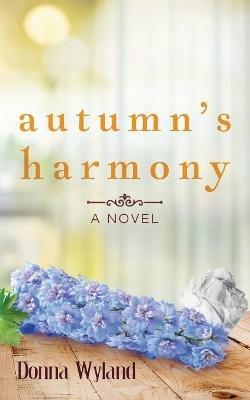 Autumn's Harmony - Donna Wyland - cover